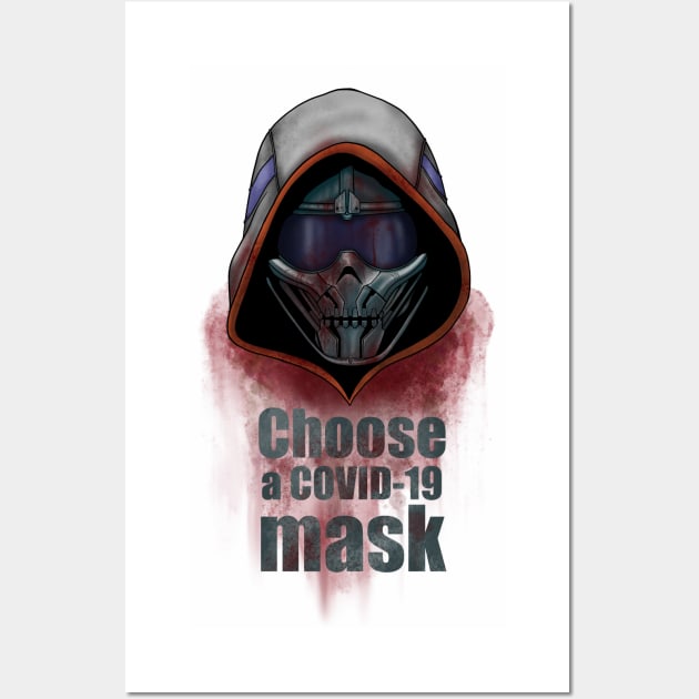 Choose a COVID-19 mask Wall Art by BlackVikThor